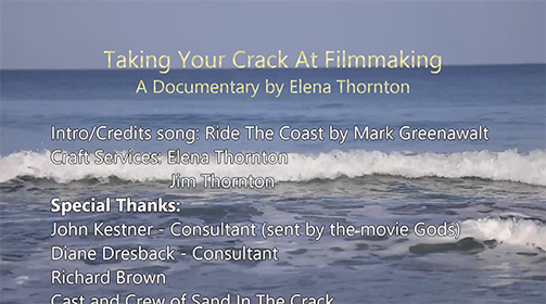 Taking Your Crack At Filmmaking Song Credit by Mark Greenawalt for Ride The Coast